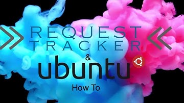 [23] How to Install RT 5 - Robust, High Volume Ticketing System! Ubuntu 20.04 with MariaDB & Apache2