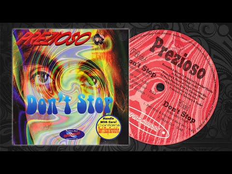 (1995) PREZIOSO - Don't stop (Don't Stop Mix)
