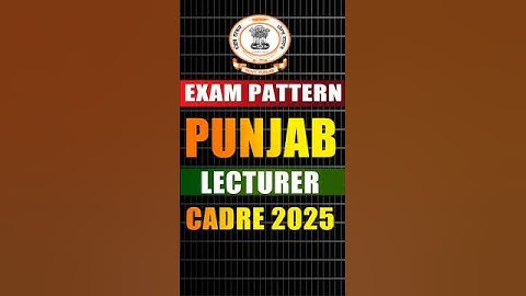 Punjab lecturer cadre 2025 | Exam Pattern | lecturer cadre eligibility #shorts