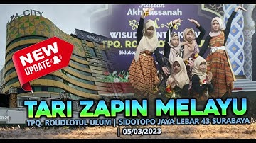 TARI ZAPIN MELAYU | SANTRI TPQ. ROUDLOTUL ULUM Sidotopo Jaya Lebar 43 Surabaya