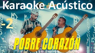 (-2) Karaoke Acústico Ke Personajes Ft Onda Sabanera | Pobre Corazón
