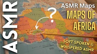 Maps, Facts and Statistics about Africa [ASMR Maps] (Male, Soft Spoken)