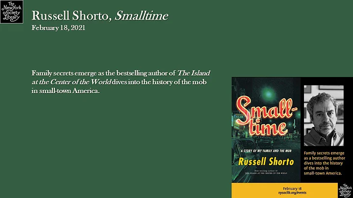 Russell Shorto, Smalltime: A Story of My Family an...