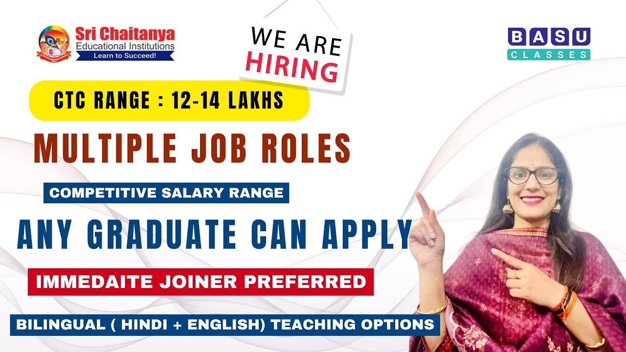 Sri Chaitanya & Basu Classes Hirings 2025 | Multiple Job Roles | Competitive Salary | Latest Jobs |
