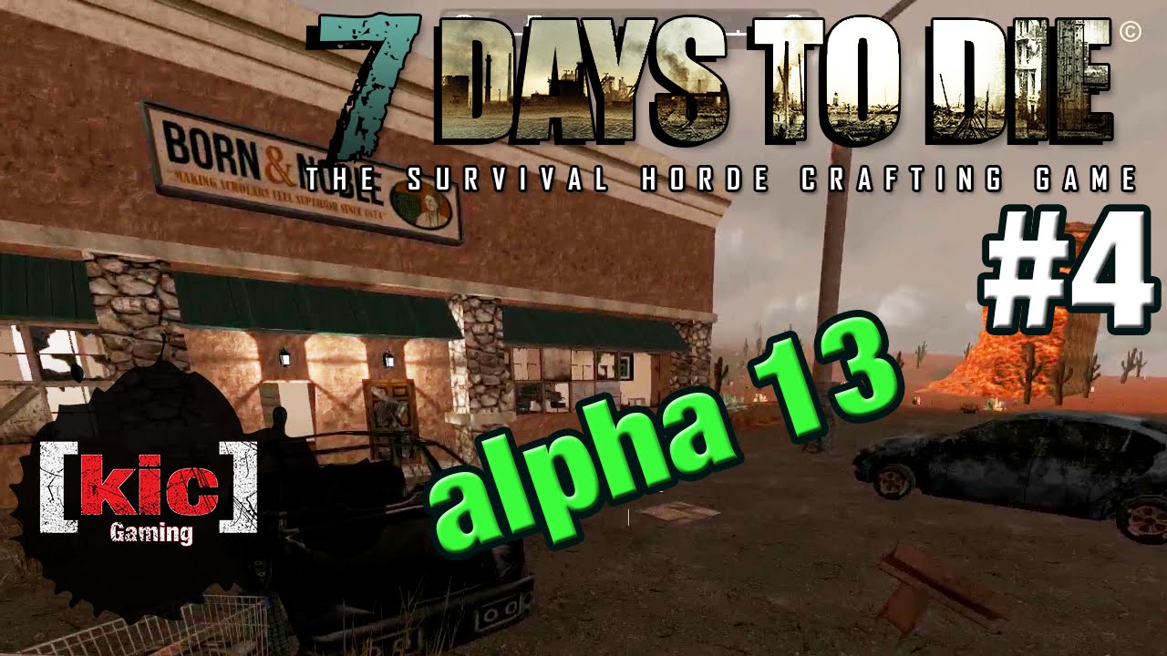 Reading books - Ep 4 - Let's Play 7 Days to Die alpha 13 single player gameplay - solo a13