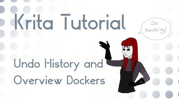 Krita Tutorial 4.1+: Undo History and Overview Docker