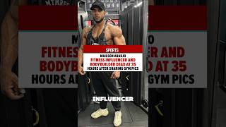 Body Builder & Fitness Influencer Mailson Araujo Dead At 35