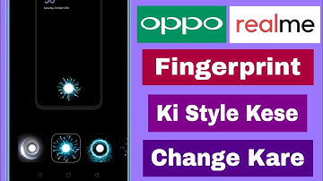 Oppo Realme Fingerprint Ki Style Kese Change Kare Or Animation Sound Kaise Band Kare Setting