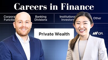 Careers in Finance: Private Wealth Management | CFI Course