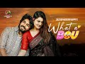 New Bangla Drama What A Bou | Khairul Basar | Tanjin Tisha | Sazzad Hossain Bappi | Romantic Drama