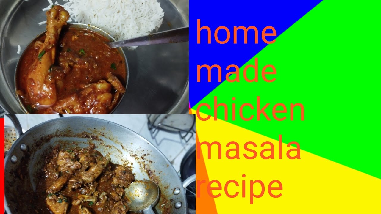 homemade chicken masala recipe please subscribe to my channel YouTube