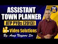 PYQ ATP 2013 I PART 5 I ASSISTANT TOWN PLANNER 2024 25 PREPARATION