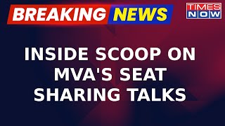 Inside Scoop On MVA's Seat Sharing Talks: UBT Sena To Fight On 20 Seats In Maharashtra | Breaking