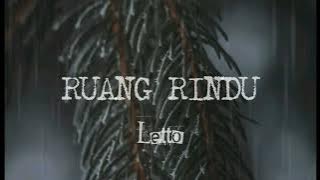 Letto || Ruang Rindu (lirik) @Kaptenolenx22-uc7fz