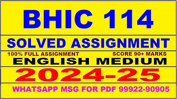 bhic 114 solved assignment 2024-25 | bhic 114 solved assignment in english 2025 | bhic 114 2024-25