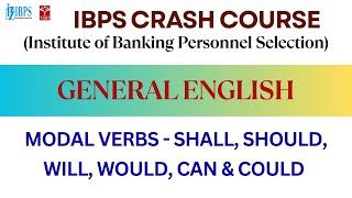 IBPS Crash Course - General English - Modal Verbs - Shall, Should, Will, Would, Can & Could | T-SAT