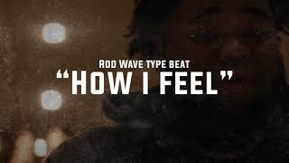 [FREE] Derez Deshon Type Beat x Rod Wave Type Beat 2020 ~ "How I Feel"