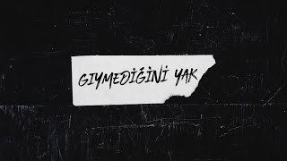 Tepki X Allame - Gi̇ymedi̇ği̇ni̇ Yak Official Audio