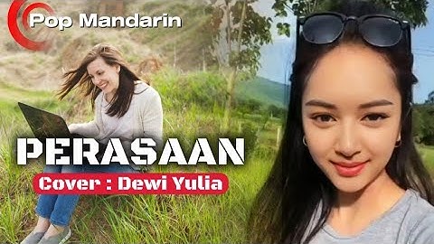 Pop Mandarin Kenangan - Perasaan