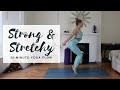STRONG & STRETCHY YOGA | All Levels 30-Minute Yoga | CAT MEFFAN