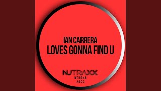Download Lagu Loves Gonna Find U MP3 Download Lagu Loves Gonna Find U MP3