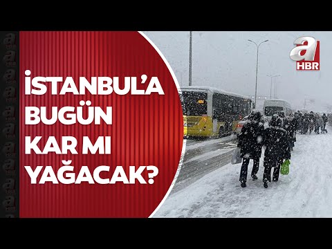 İstanbul'a bugün kar mı yağacak? İşte yeni günde havanın durumu... | A Haber