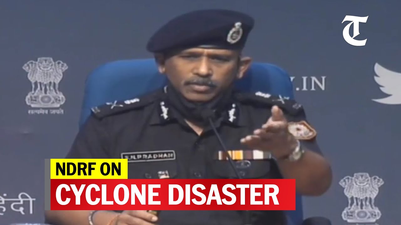 NDRF, IMD officials provide latest update on Super cyclone Amphan