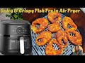 Spicy &amp; Crispy Fish Fry In Air Fryer Recipe | Fish Fry Recipe In An Air Fryer | Air Fryer Fish Fry
