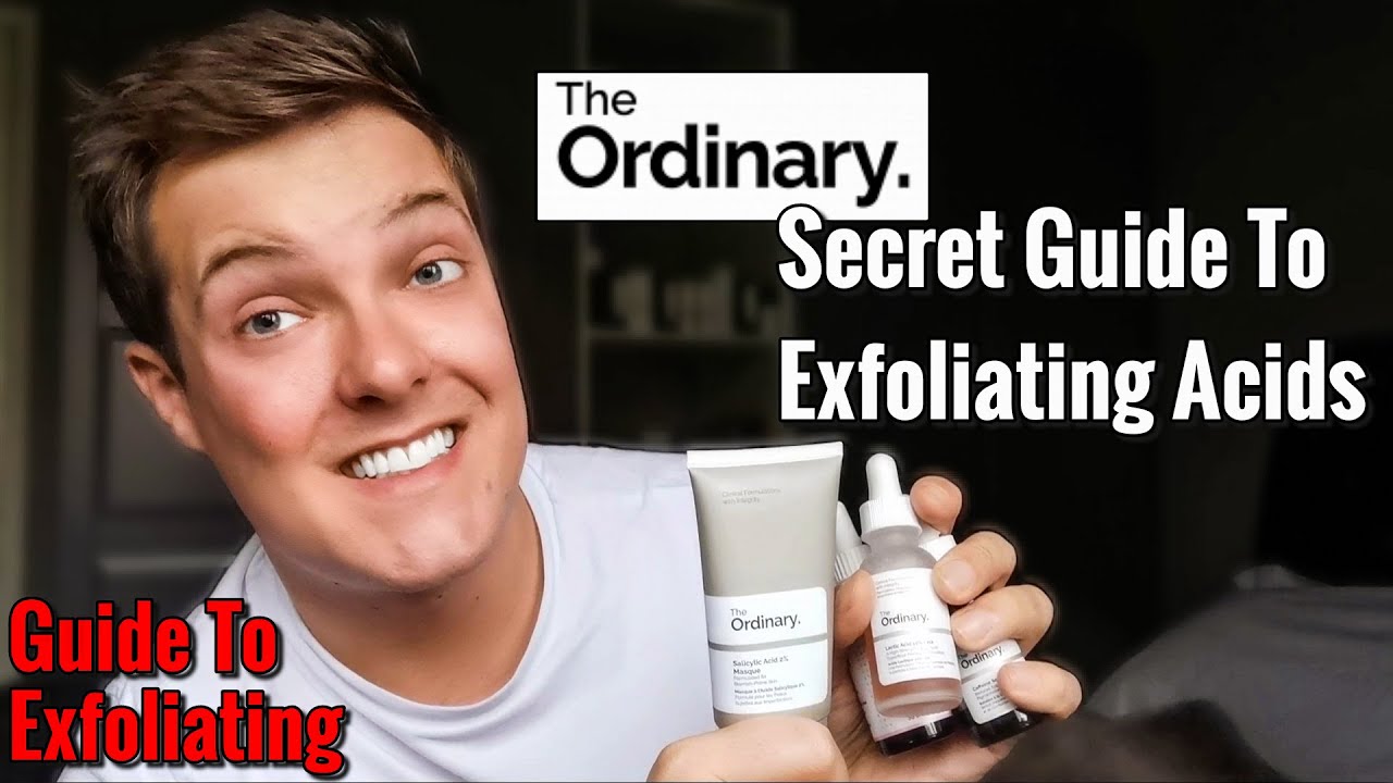 THE ORDINARY EXFOLIATORS EXPLAINED Chemical Exfoliation Skincare