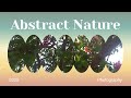 Victoria the Intuitive Abstract Artist loves #naturephotography and #abstractart