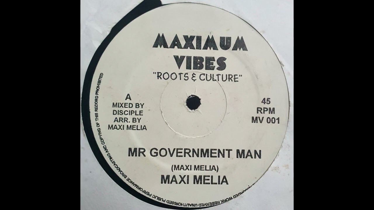 激レア MAXI MELIA/MR GOVERNMENT MAN Maxi Melia Mr Government man + Dub - YouTube