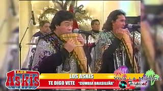 Los Askis - te digo vete "cumbia Brasileña"