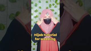 Hijab tutorial for wedding hijabstyle hijabfashion shortsviral 100k trending islamicstatus