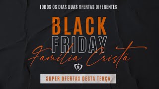 Começou a Black November Livrarias Família Cristã