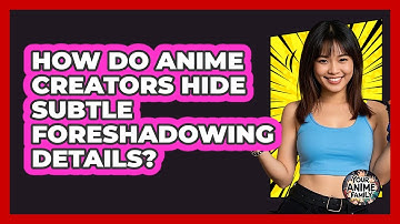 How Do Anime Creators Hide Subtle Foreshadowing Details? - Your Anime Family