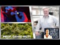 The TRUTH about Recreational Drugs | LSD, MDMA, Cannabis, Cocaine &amp; Alcohol | PROFESSOR DAVID NUTT