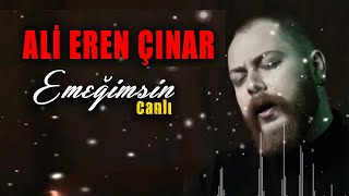 Ali Eren Çınar - Emeğimsin (Canlı Müzik)