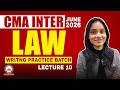 CMA Inter Law | Writing Practice Session 11 | June 2026 | Dhurandhar Series SB10