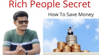 How To Save Money Rich People Secret Salman Zabha.