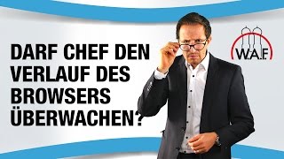 Darf mein Arbeitgeber den Browserverlauf überprüfen? | Betriebsrat Video