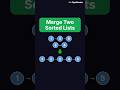 Merge Two Sorted Lists | LeetCode 21 | Two Pointer Approach #leetcode #coding #algomonster