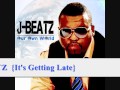 Jbeatz its getting late official song