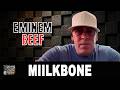 Miilkbone: Death Row Paid Me To Diss Eminem! (Part 14)