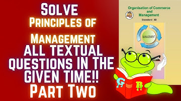 Solve Principles of Management Exercise questions within the given time!! - MHSC part two