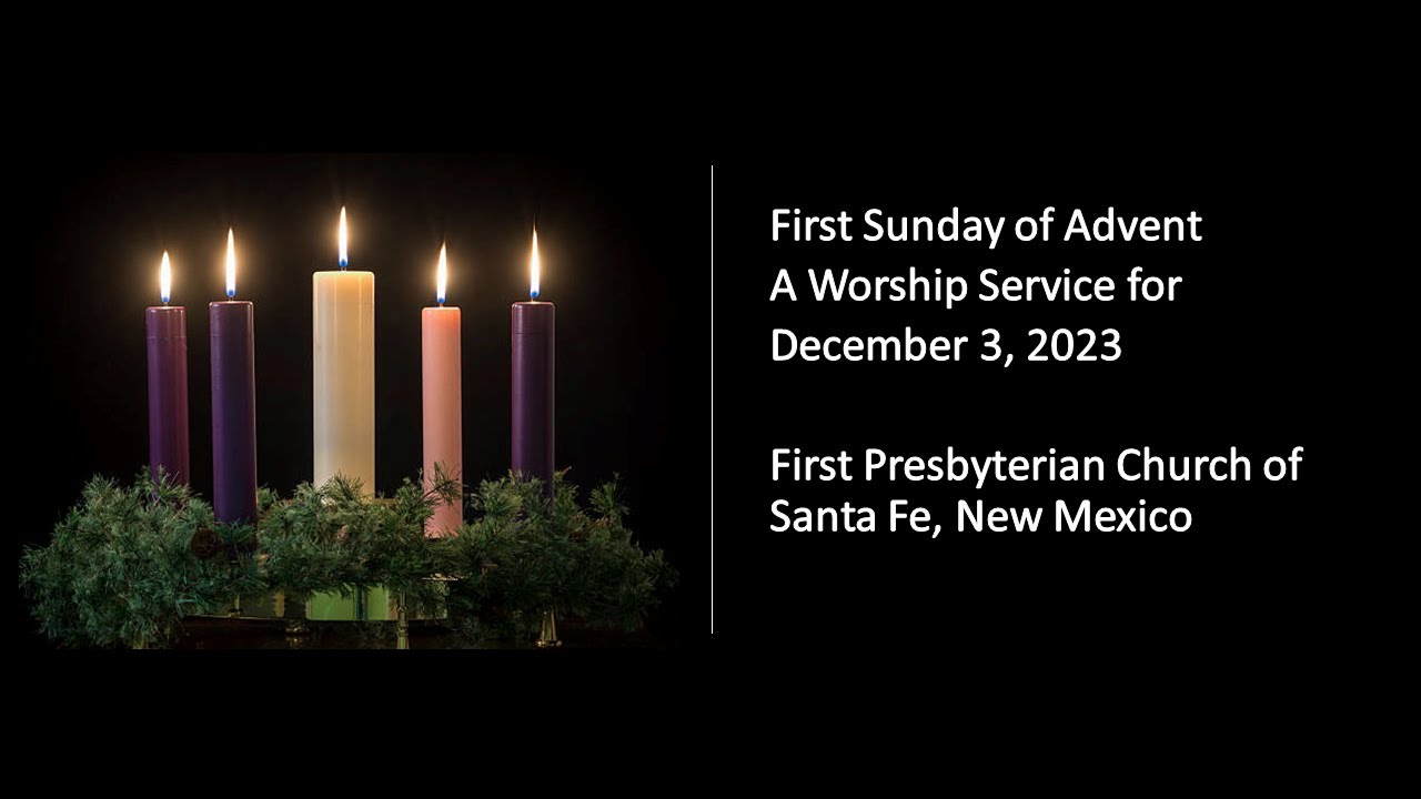 First Sunday Of Advent Service