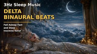Enter Deep Sleep with Delta Binaural Beats | 3Hz Sleep Frequency with Luxury Ethereal Ambient