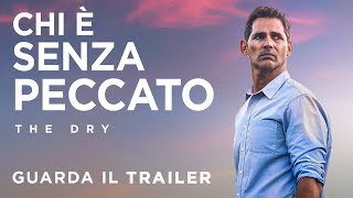 CHI È SENZA PECCATO - THE DRY - Trailer 2 - Dall'11 Novembre al cinema