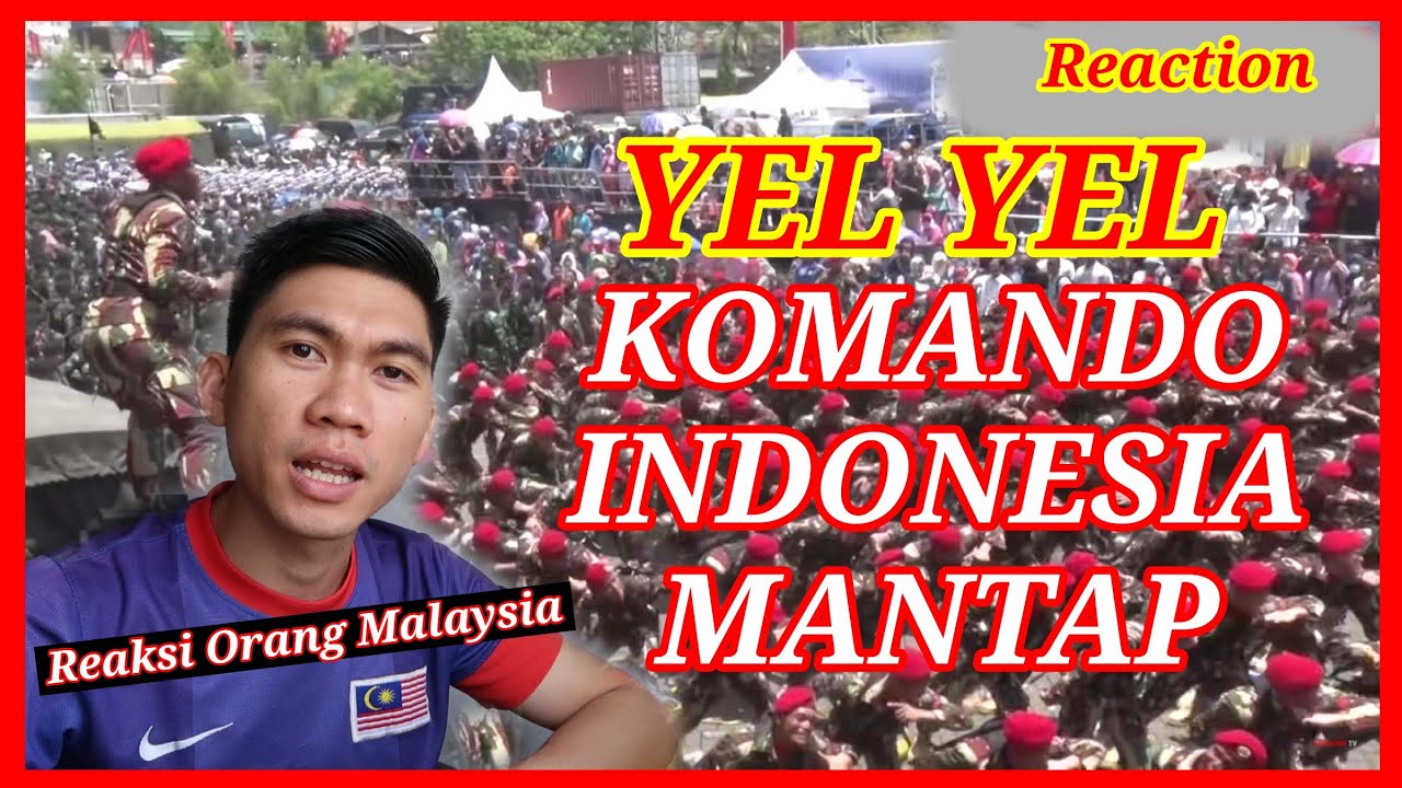 🇮🇩 Yel Yel KOMANDO paling SANGAR! coba  lihat pasti terbawa SEMANGAT 🔥 - 🇲🇾 MALAYSIAN REACTION