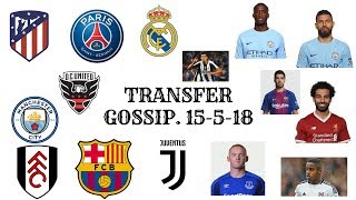 Transfer gossip, 15 May 2018