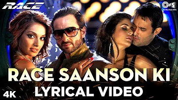 Race Saanson Ki Lyrical - Race | Saif Ali Khan, Bipasha Basu, Katrina Kaif & Akshaye Khanna | Pritam